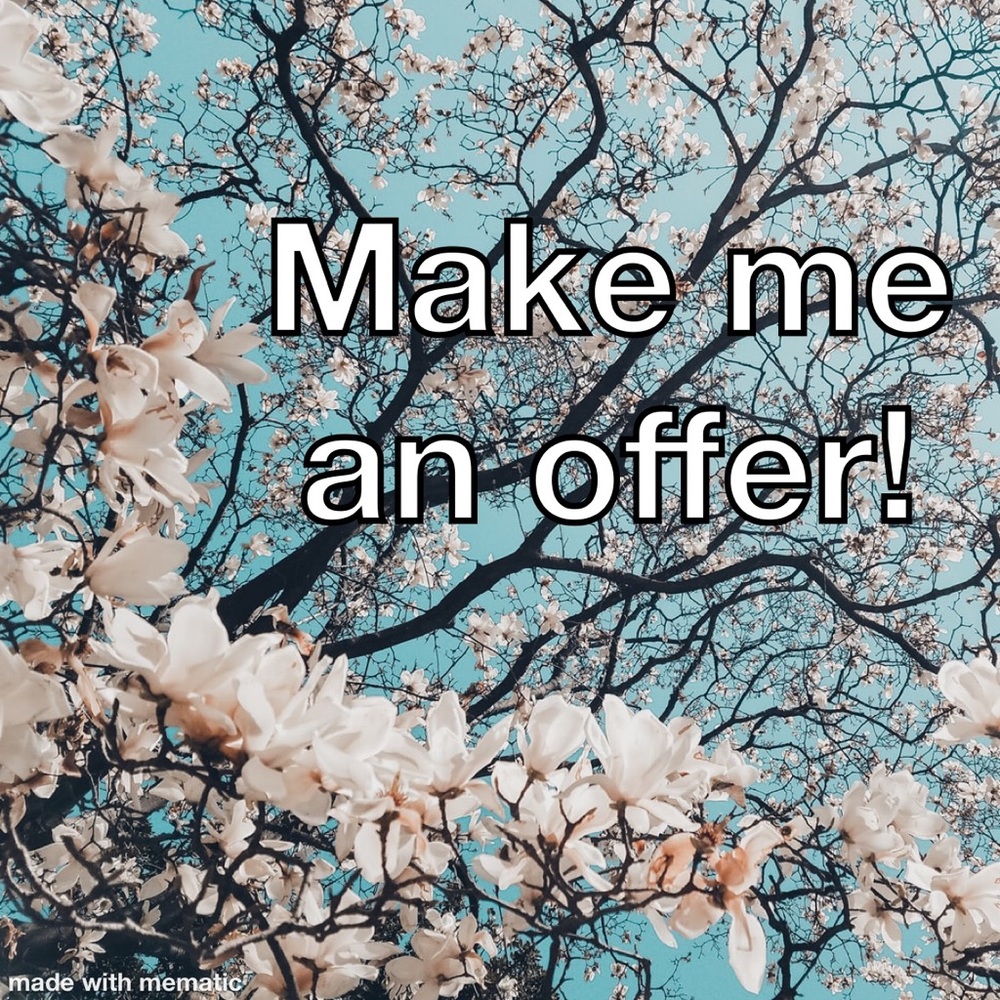 Offers are welcome!